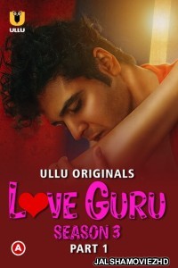 Love Guru Season 3 (Part 1) ALL EP full movie download
